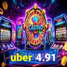 uber 4.91